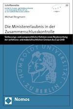 Die Ministererlaubnis in Der Zusammenschlusskontrolle