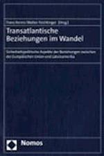 Transatlantische Beziehungen Im Wandel