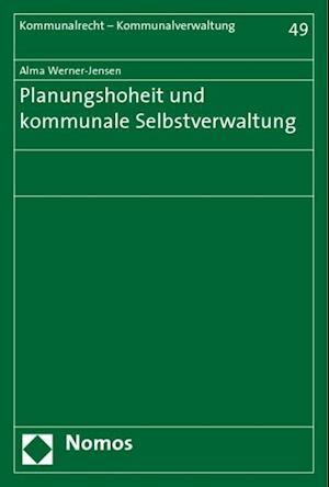 Planungshoheit Und Kommunale Selbstverwaltung