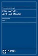 Claus Arndt - Amt Und Mandat