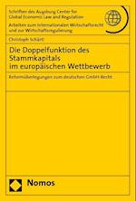 Die Doppelfunktion Des Stammkapitals Im Europaischen Wettbewerb