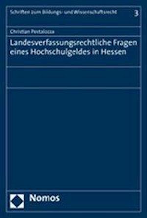 Landesverfassungsrechtliche Fragen Eines Hochschulgeldes in Hessen