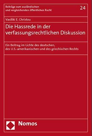 Die Hassrede in Der Verfassungsrechtlichen Diskussion