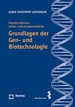 Interdisziplinare, Volker- Und Europarechtliche Grundlagen Der Gen- Und Biotechnologie