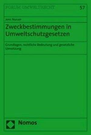 Zweckbestimmungen Im Umweltschutzgesetzen