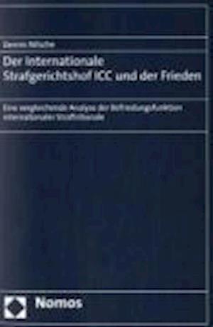 Der Internationale Strafgerichtshof ICC Und Der Frieden