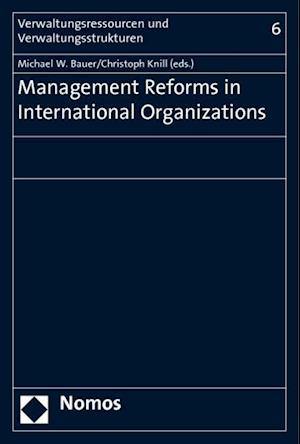 Management Reforms in International Organizations