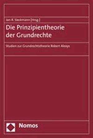 Die Prinzipientheorie Der Grundrechte