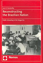 Reconstructing the Brazilian Nation