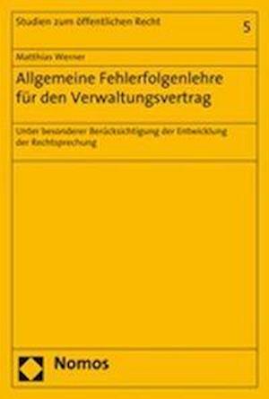 Allgemeine Fehlerfolgenlehre Fur Den Verwaltungsvertrag