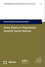 Entry-Points to Palestinian Security Sector Reform