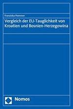 Vergleich Der Eu-Tauglichkeit Von Kroatien Und Bosnien-Herzegowina