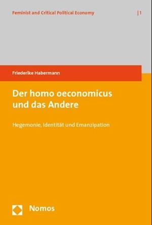 Der Homo Oeconomicus Und Das Andere