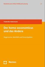 Der Homo Oeconomicus Und Das Andere