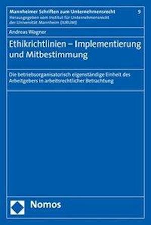 Ethikrichtlinien - Implementierung Und Mitbestimmung