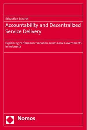 Accountability and Decentralized Service Delivery