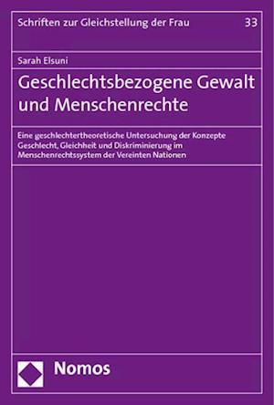 Geschlechtsbezogene Gewalt Und Menschenrechte