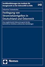 Festlegung Von Stromnetzentgelten in Deutschland Und Osterreich