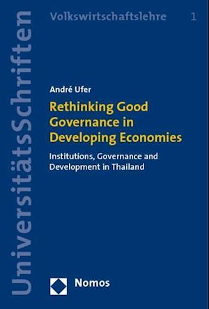 Rethinking Good Governance in Developing Economies