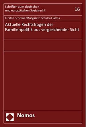 Aktuelle Rechtsfragen Der Familienpolitik Aus Vergleichender Sicht