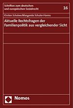 Aktuelle Rechtsfragen Der Familienpolitik Aus Vergleichender Sicht