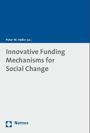 Innovative Funding Mechanisms for Social Change