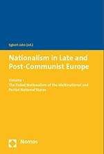 Nationalism in Late and Post-Communist Europe 1