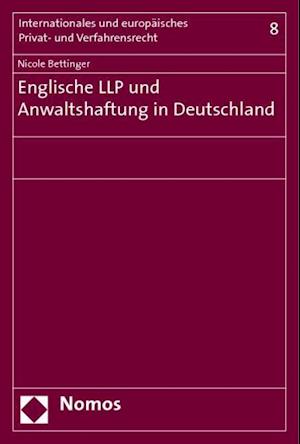 Englische Llp Und Anwaltshaftung in Deutschland