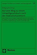 Auf Dem Weg Zu Einem Umweltgesetzbuch Nach Der Foderalismusreform