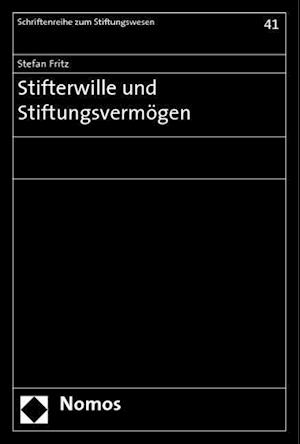 Stifterwille und Stiftungsvermögen