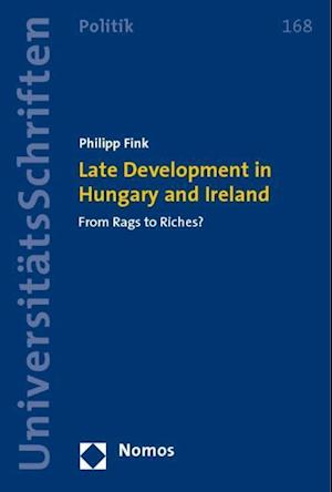 Late Development in Hungary and Ireland