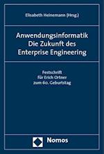 Anwendungsinformatik. Die Zukunft Des Enterprise Engineering