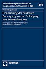 Finanzierung Der Nuklearen Entsorgung Und Der Stilllegung Von Kernkraftwerken