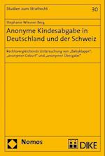 Anonyme Kindesabgabe in Deutschland Und Der Schweiz