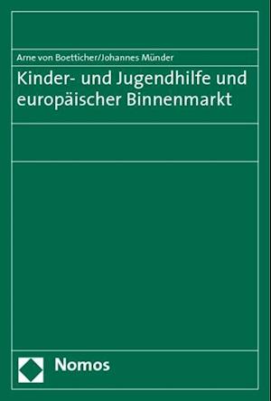 Kinder- Und Jugendhilfe Und Europaischer Binnenmarkt