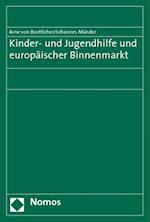 Kinder- Und Jugendhilfe Und Europaischer Binnenmarkt