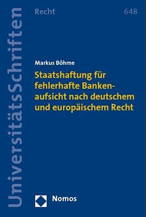 Staatshaftung Fur Fehlerhafte Bankenaufsicht Nach Deutschem Und Europaischem Recht