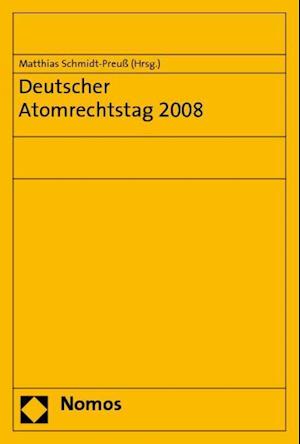 Deutscher Atomrechtstag 2008