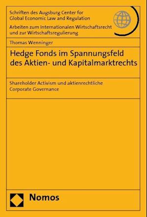 Hedge Fonds Im Spannungsfeld Des Aktien- Und Kapitalmarktrechts