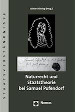 Naturrecht Und Staatstheorie Bei Samuel Pufendorf