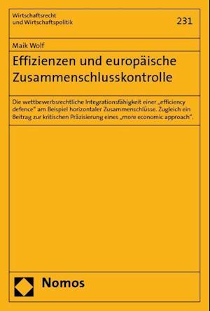 Effizienzen Und Europaische Zusammenschlusskontrolle