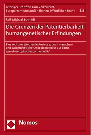 Die Grenzen Der Patentierbarkeit Humangenetischer Erfindungen