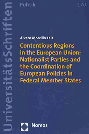 Contentious Regions in the European Union