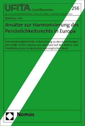 Ansatze Zur Harmonisierung Des Personlichkeitsrechts in Europa