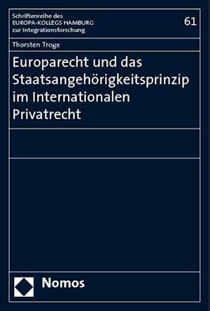 Europarecht Und Das Staatsangehorigkeitsprinzip Im Internationalen Privatrecht