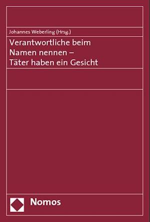 Verantwortliche Beim Namen Nennen - Tater Haben Ein Gesicht