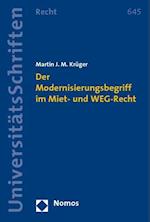 Der Modernisierungsbegriff im Miet- und WEG-Recht