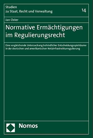 Normative Ermachtigungen Im Regulierungsrecht