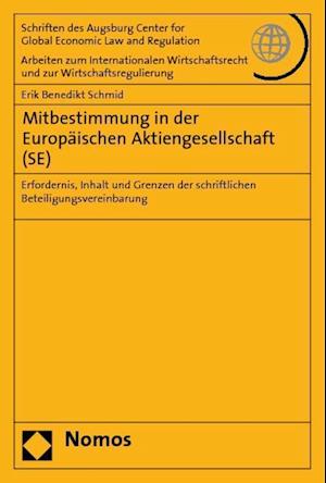 Mitbestimmung in Der Europaischen Aktiengesellschaft (Se)