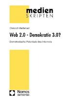 Web 2.0 - Demokratie 3.0?